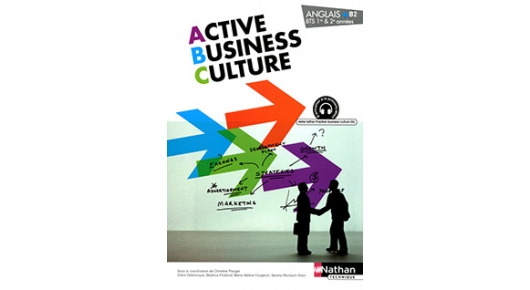 Active Business Culture [> B2] - Anglais BTS [1ère Et 2e Années] Site ...